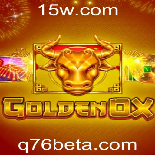 GoldenOx: Descubra o Mundo Emocionante e Estratégico do Novo Jogo Q76bet
