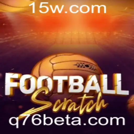 Explorando o Mundo de FootballScratch: Um Jogo Emocionante com Q76bet